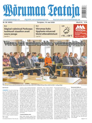 Teisipäev, 19. mai 2026 Võrumaa Teataja