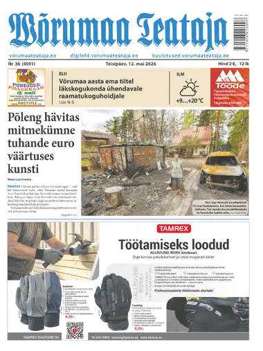 Teisipäev, 12. mai 2026 Võriumaa Teataja