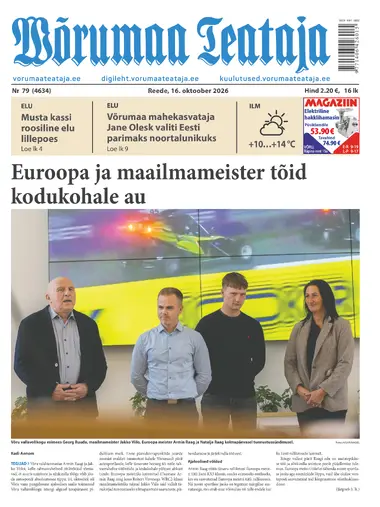 Reede, 16. oktoober 2026 Võrumaa Teataja